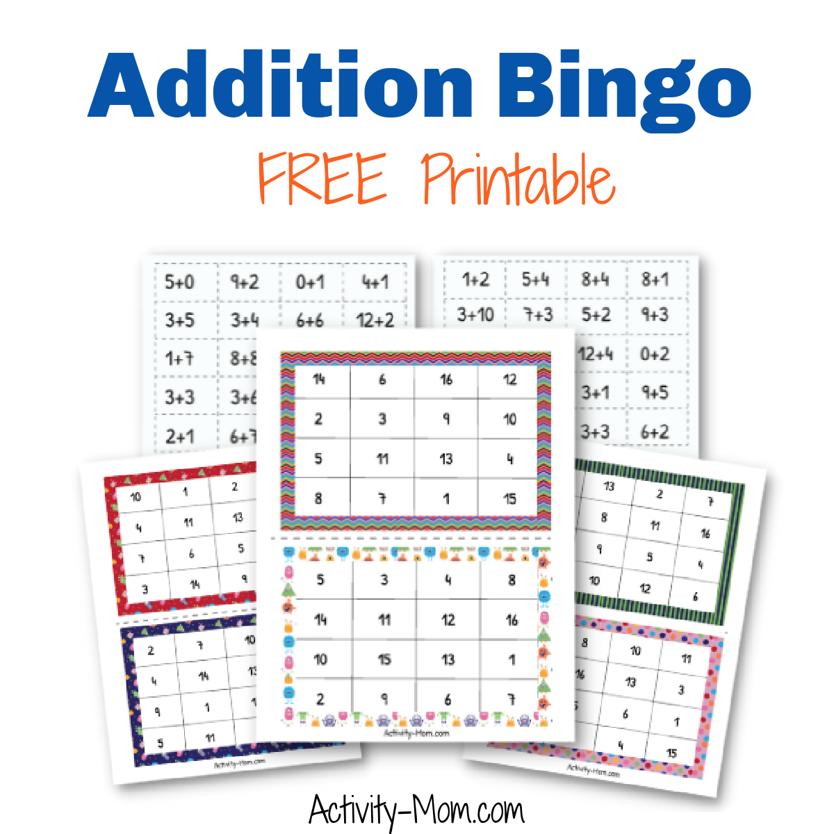 Addition Bingo Math Game (Free Printable) - The Activity Mom inside Math Bingo Free Printable