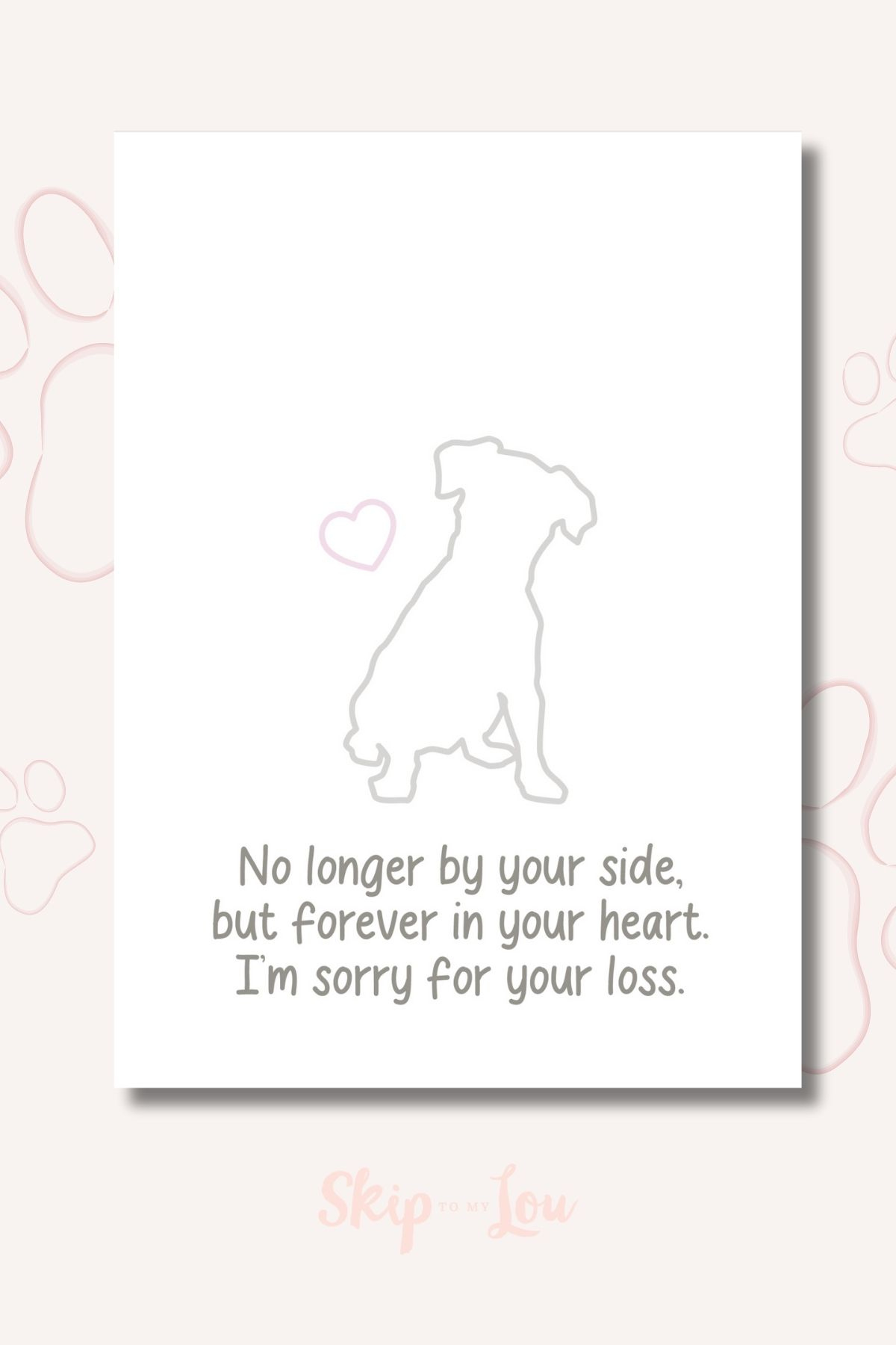 Dog Sympathy Card | Skip To My Lou with Free Printable Sympathy Cards For Loss Of Dog