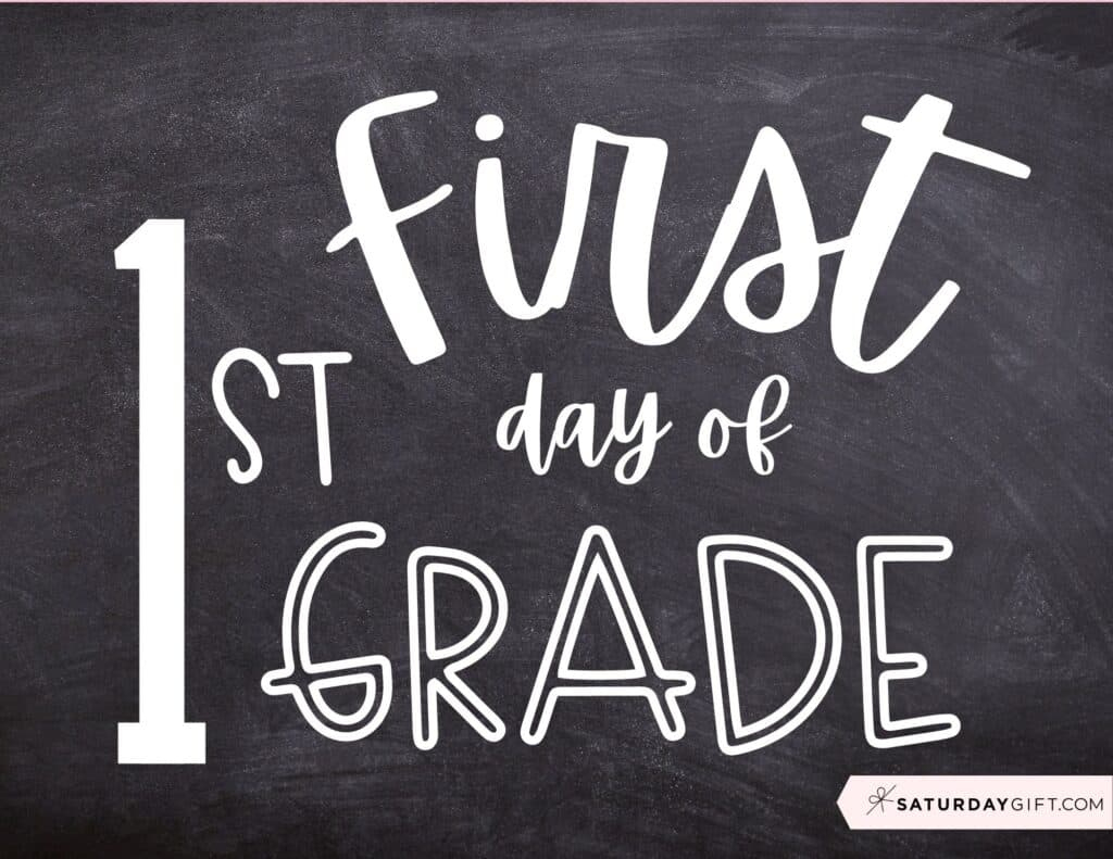 First Day Of School Sign Printable - Cute & Free Printable Designs inside Free Printable First Day Of School Chalkboard Signs
