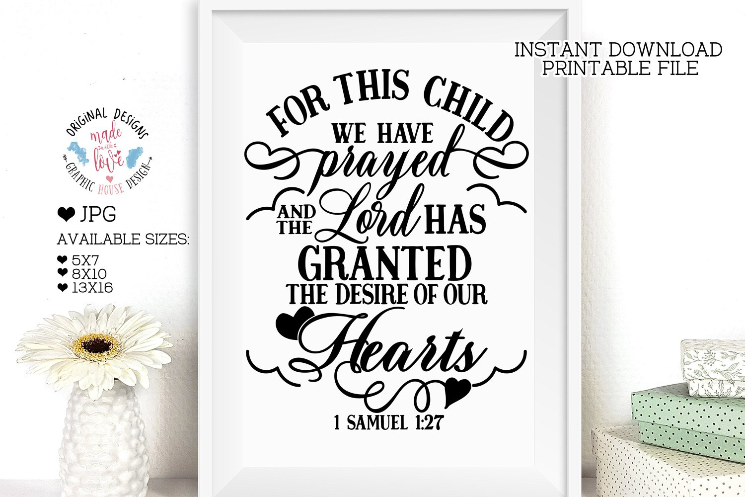For This Child We Have Prayed - Bible Printable regarding For This Child We Have Prayed Free Printable