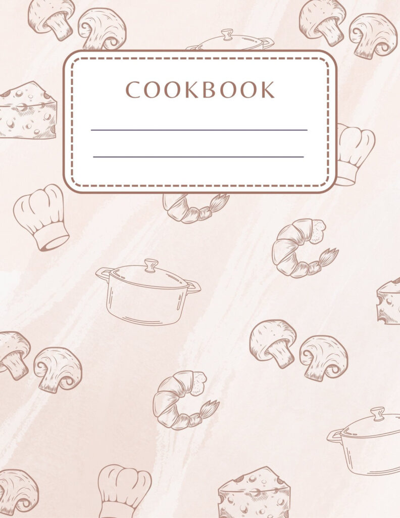 Free And Customizable Cookbook Templates With Free Printable Recipe Book Pages Free And Customizable Cookbook Templates With Free Printable Recipe Book Pages