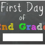 Free Back To School Printable Chalkboard Signs For First Day Of In First Day Of Second Grade Free Printable Sign