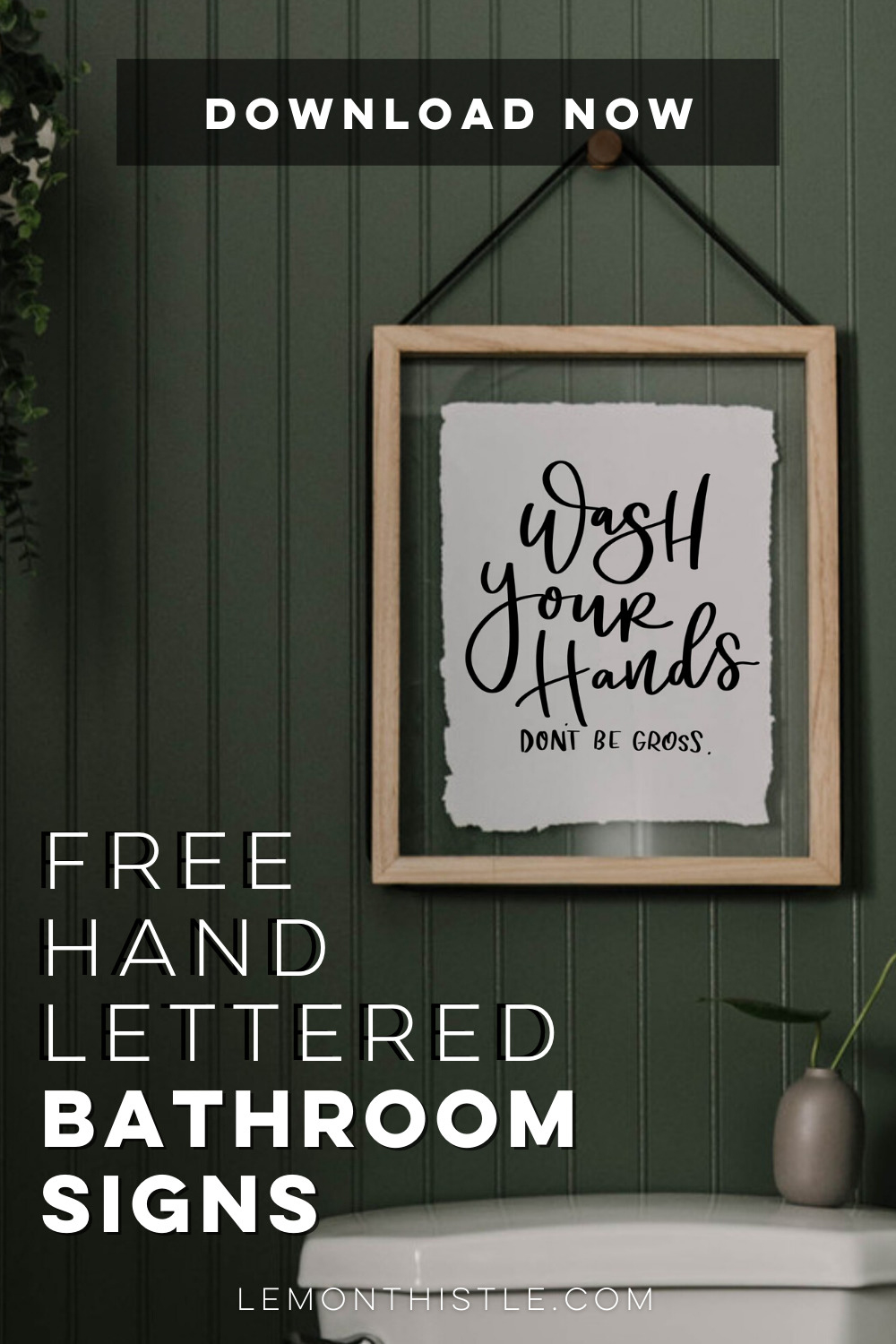Free Hand Lettered Printable Bathroom Signs - Lemon Thistle within Free Printable Bathroom Quotes