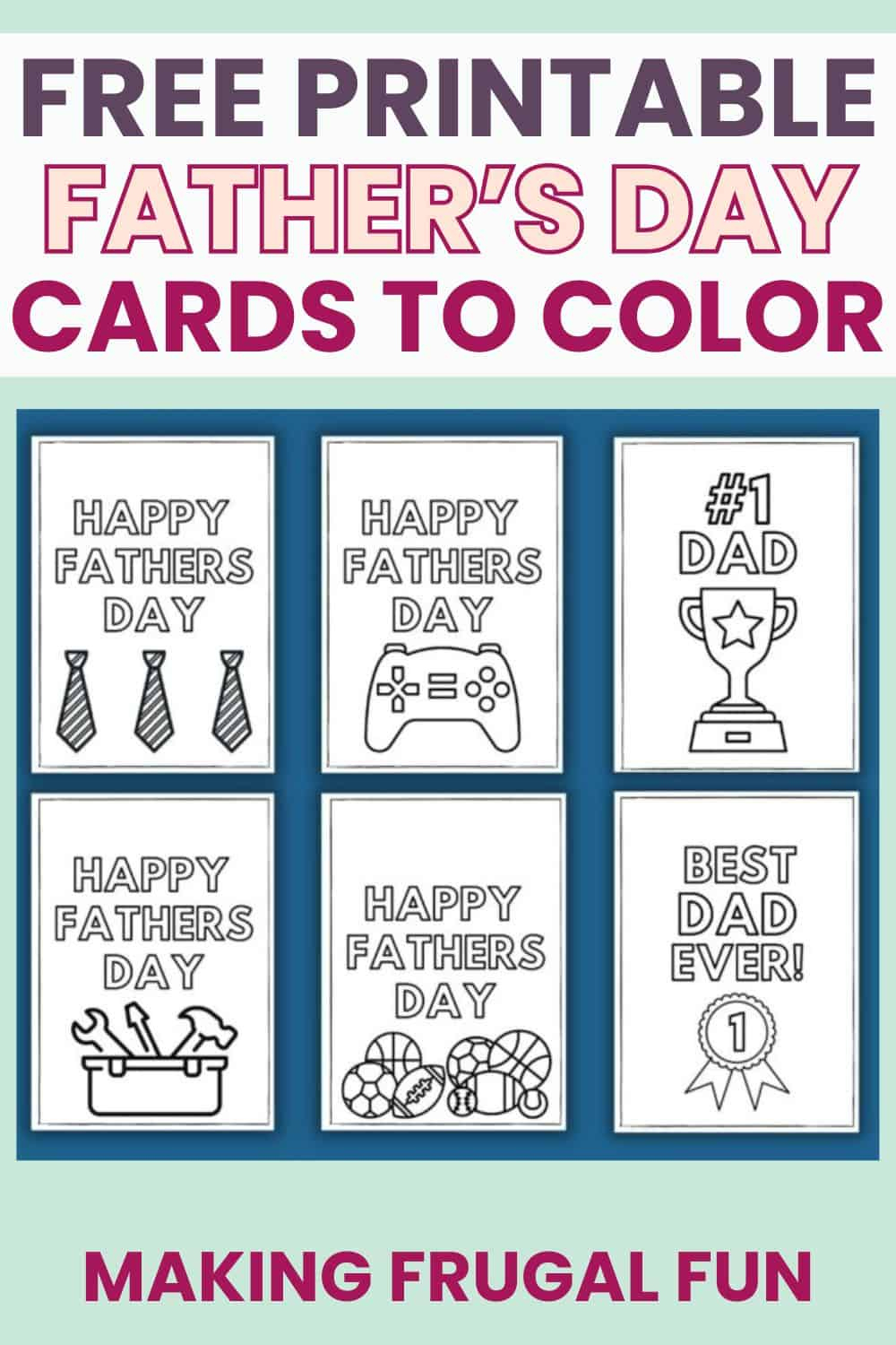 Free Happy Fathers Day Printable Cards - Making Frugal Fun pertaining to Free Happy Fathers Day Cards Printable
