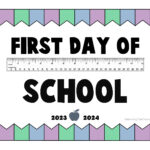 Free Printable: 2023 2024 First Day Of School Signs   Balancing For First Day Of School Printable Free