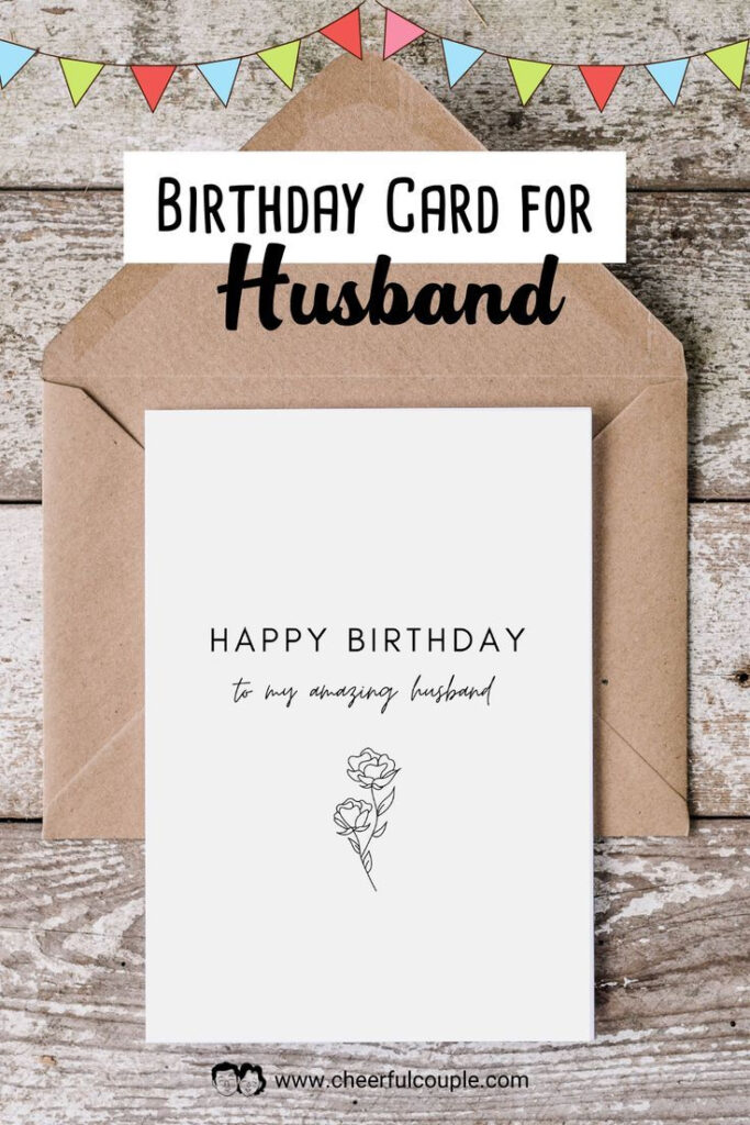 Free Printable Birthday Card For Your Amazing Husband With Free Printable Birthday Cards For Husband Free Printable Birthday Card For Your Amazing Husband With Free Printable Birthday Cards For Husband