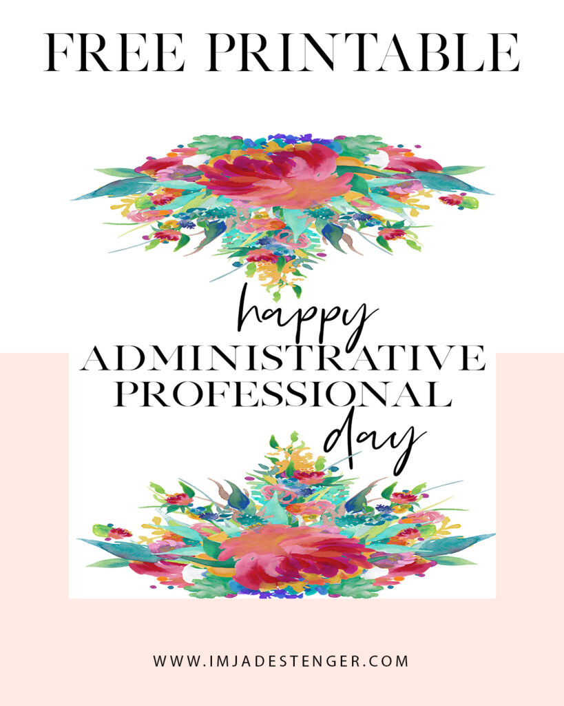 Free Printable: Celebrating Administrative Professional Day | I&<h2>039;M Within Administrative Professionals Cards Printable Free Free Printable: Celebrating Administrative Professional Day | I&<h2>039;M Within Administrative Professionals Cards Printable Free