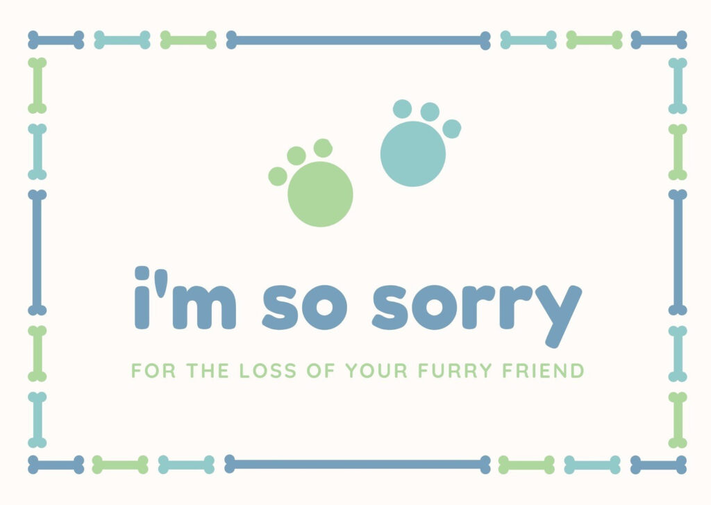 Free, Printable, Customizable Pet Sympathy Card Templates | Canva In Free Printable Sympathy Cards For Loss Of Dog Free, Printable, Customizable Pet Sympathy Card Templates | Canva In Free Printable Sympathy Cards For Loss Of Dog