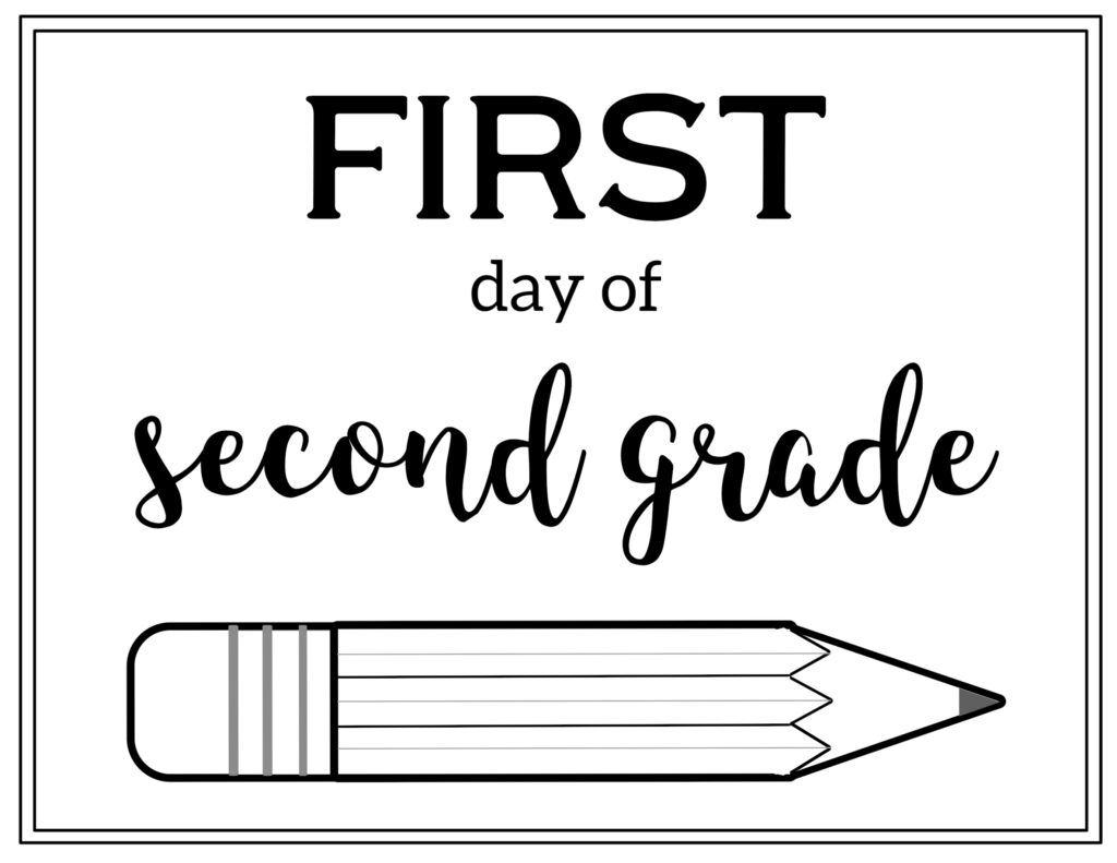 Free Printable First Day Of School Sign {Pencil} Paper Trail Design Regarding First Day Of Second Grade Free Printable Sign Free Printable First Day Of School Sign {Pencil} Paper Trail Design Regarding First Day Of Second Grade Free Printable Sign