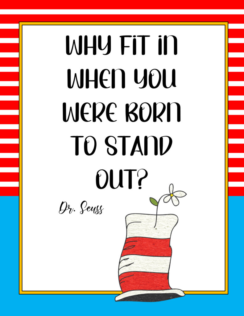 Free Printable Posters With Dr Seuss Quotes For Kids Intended For Free Printable Dr Seuss Quotes Free Printable Posters With Dr Seuss Quotes For Kids Intended For Free Printable Dr Seuss Quotes