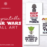 Free Printable Star Wars Themed Wall Art — Krafty Planner In May The Force Be With You Free Printable