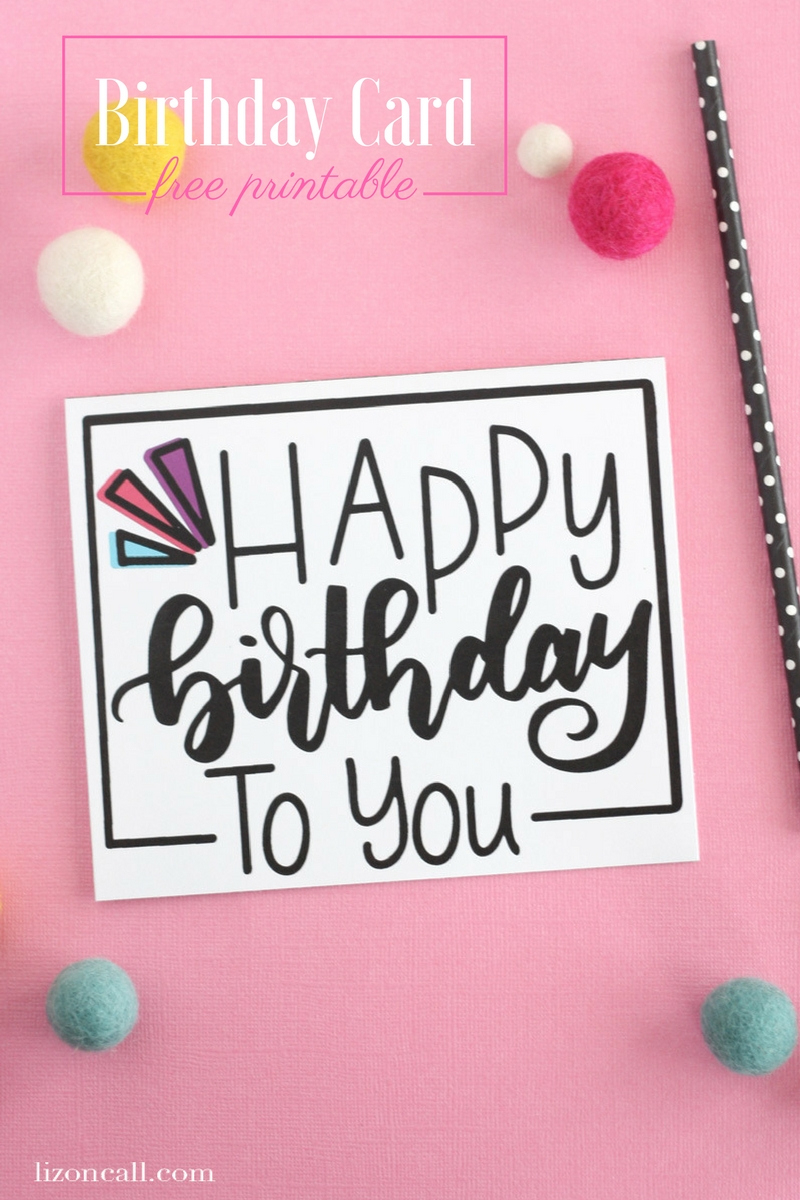 Hand Lettered Free Printable Birthday Card throughout Free Printable Birthday Cards For Your Best Friend