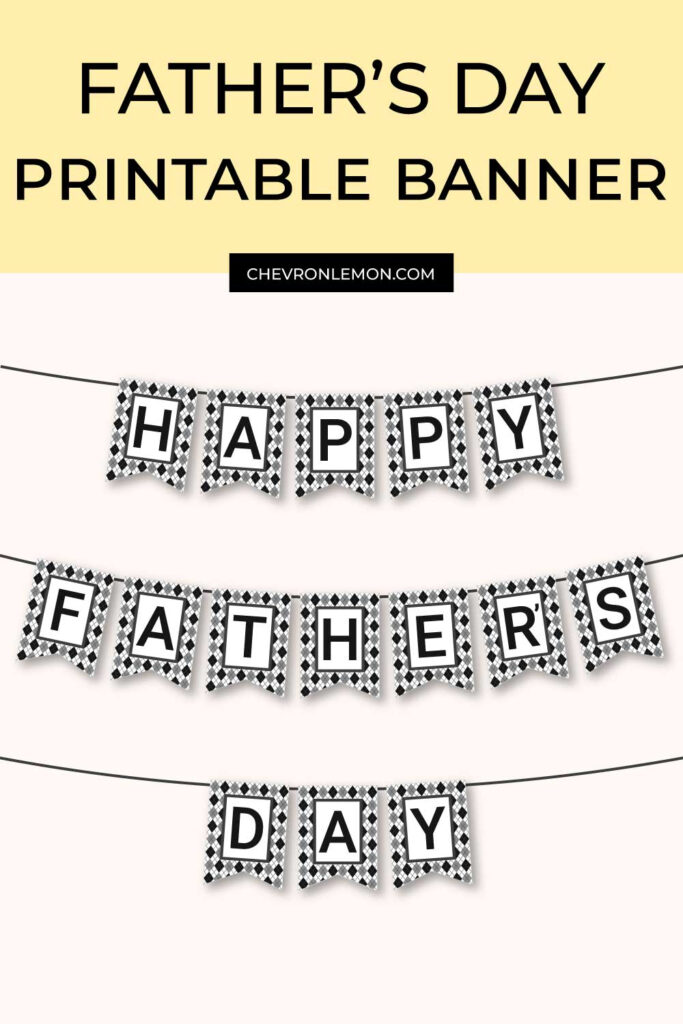Happy Father&<h2>039;S Day Printable Banner Chevron Lemon With Regard To Free Printable Fathers Day Banners Happy Father&<h2>039;S Day Printable Banner Chevron Lemon With Regard To Free Printable Fathers Day Banners