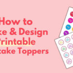 How To Make And Design Printable Cupcake Toppers   I Scream For With Cupcake Topper Templates Free Printable