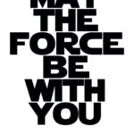 May The Force Be With You Poster, Digital Download, Star Wars Throughout May The Force Be With You Free Printable
