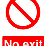 No Exit Signs | Poster Template In Free Printable No Exit Signs