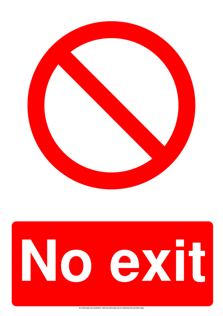 No Exit Signs | Poster Template In Free Printable No Exit Signs No Exit Signs | Poster Template In Free Printable No Exit Signs