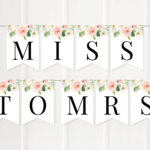 Printable Miss To Mrs Banner | Floral Bridal Shower Decor With Regard To Free Printable Miss To Mrs Banner