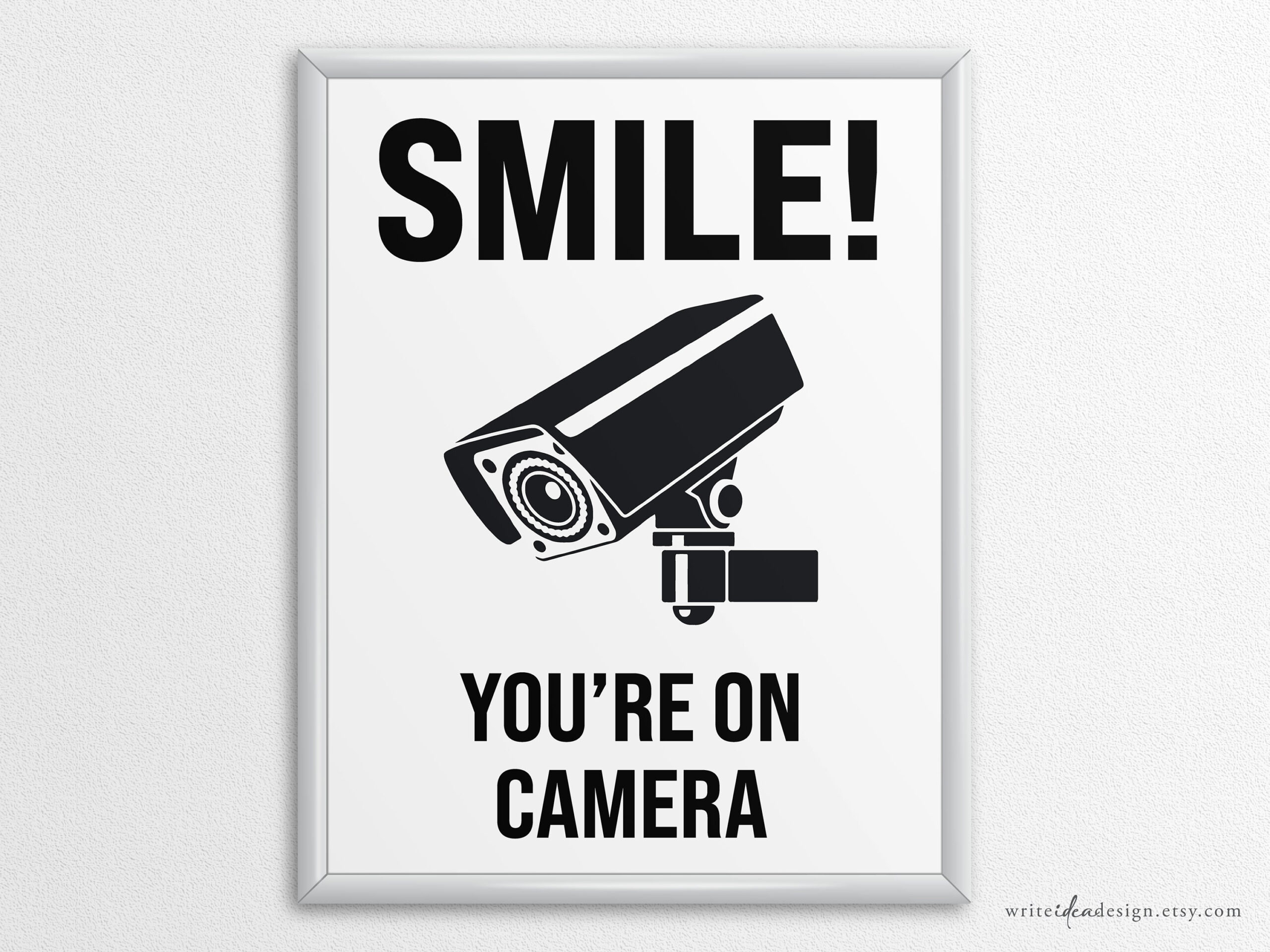 Printable Smile, You'Re On Camera Sign In Us Letter And A4 Sizes with regard to Free Printable Smile Your On Camera