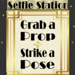 Puttin&<h2>039; On The Ritz: Roaring 20&<h2>039;S Photo Booth Printables   Amy With Regard To Free Printable Photo Booth Sign