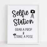 Selfie Station Sign (Classic)   Modern Moh Throughout Selfie Station Free Printable