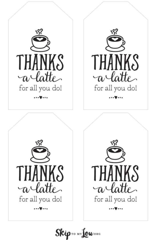 Thanks A Latte! Free Printable Gift Tags | Skip To My Lou For Thanks A Latte Free Printable Thanks A Latte! Free Printable Gift Tags | Skip To My Lou For Thanks A Latte Free Printable