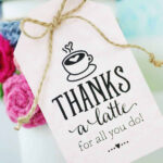 Thanks A Latte! Free Printable Gift Tags | Skip To My Lou Regarding Thanks A Latte Free Printable Card