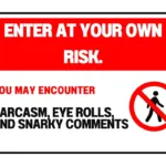 The Best Printable Do Not Disturb Signs To Lighten Up Your Office For Free Printable Funny Office Signs