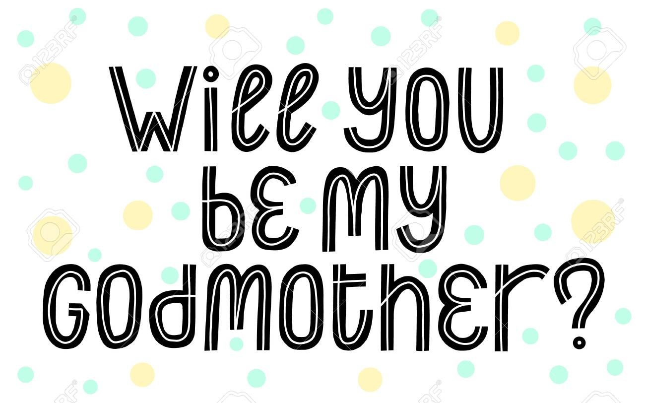 Will You Be My Godmother Phrase. Graphic Vector Proposal Card intended for Will You Be My Godmother Printable Card Free